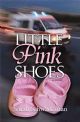102987 Little Pink Shoes